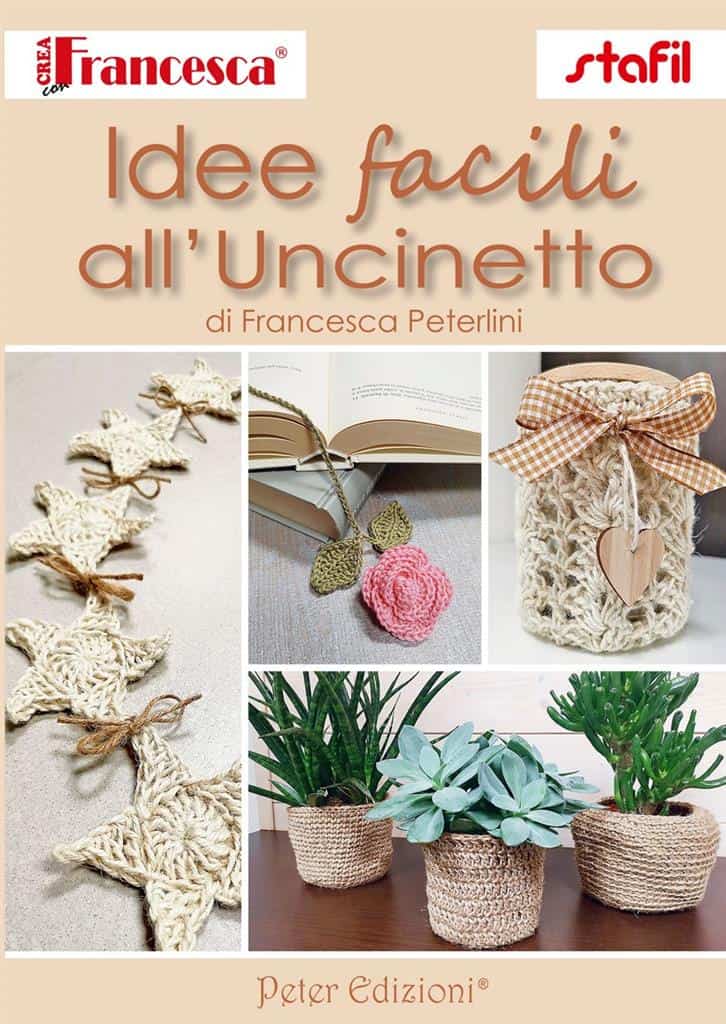 Idee facile all'uncinetto di Francesca Peterlini
